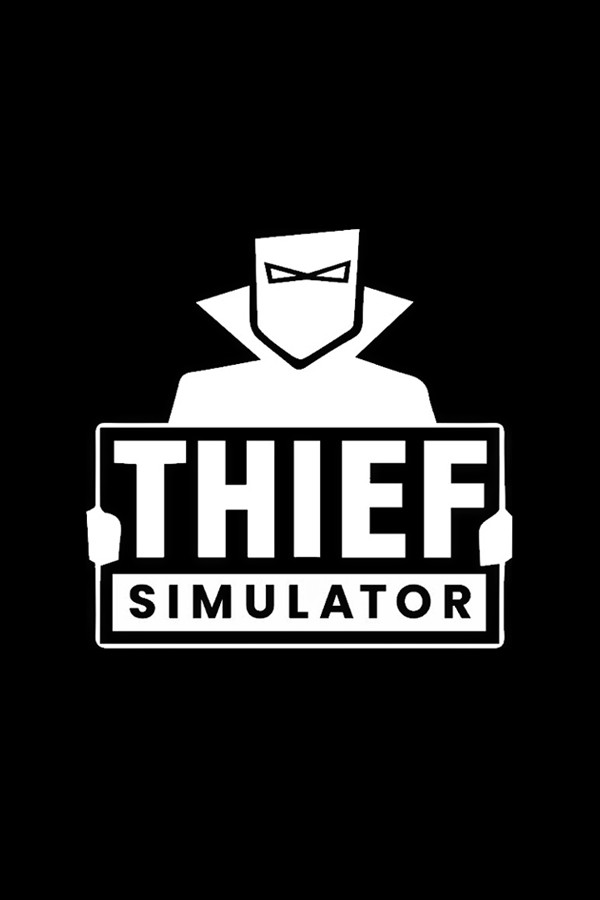 Thief Simulator afişi